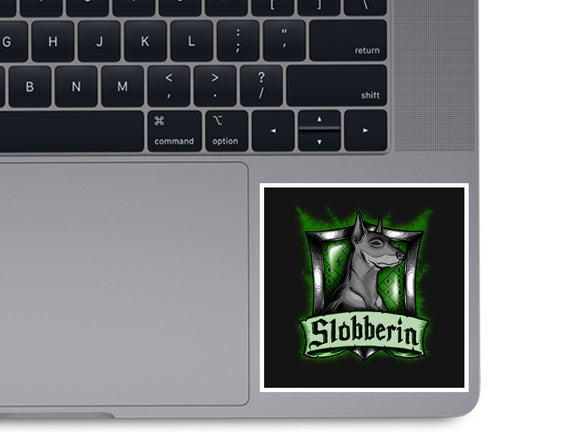 House Slobberin