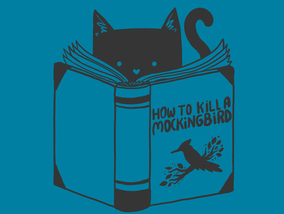 How to Kill a Mockingbird