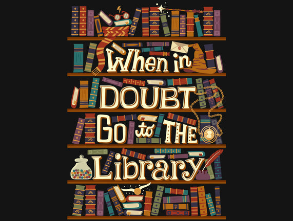 Go To The Library