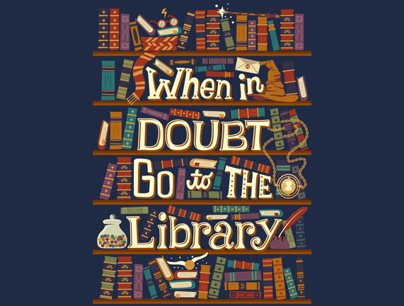 Go To The Library