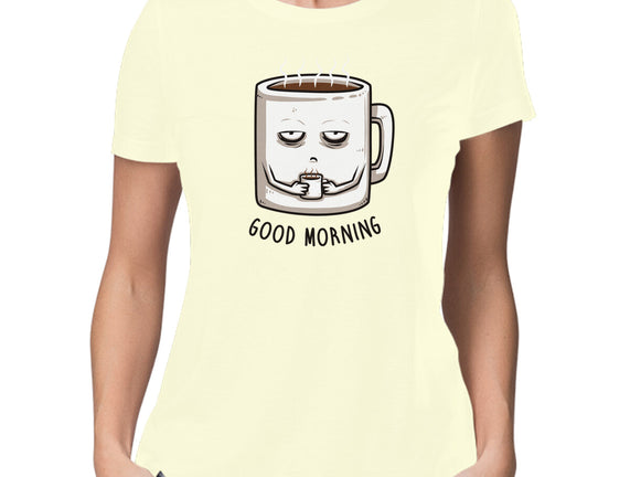 Good Morning