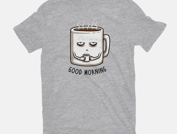 Good Morning