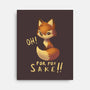 For Fox Sake!-none stretched canvas-BlancaVidal
