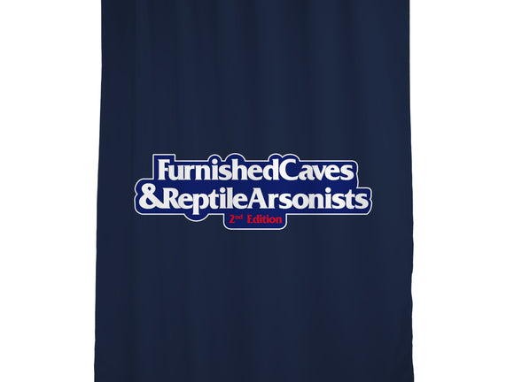 Furnished Caves & Reptile Arsonists