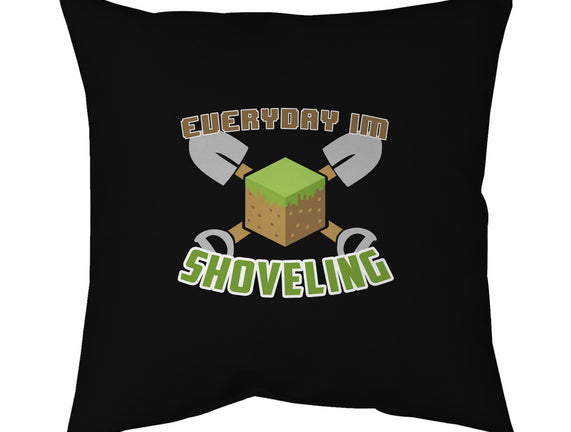 Everyday I'm Shoveling