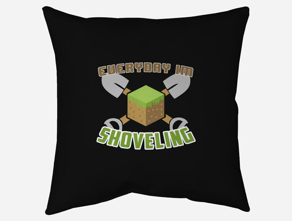 Everyday I'm Shoveling