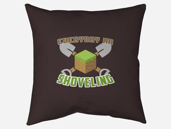 Everyday I'm Shoveling