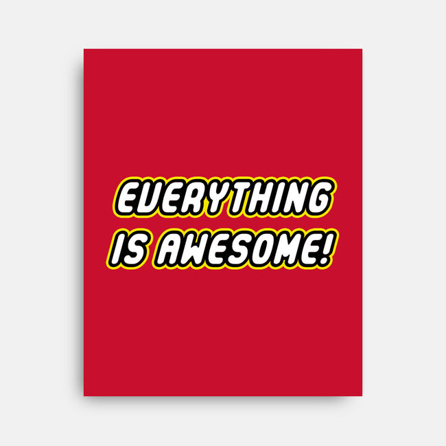 Everything is Awesome-none stretched canvas-Fishbiscuit
