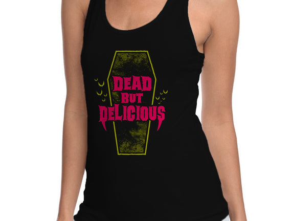 Dead but Delicious