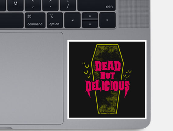 Dead but Delicious