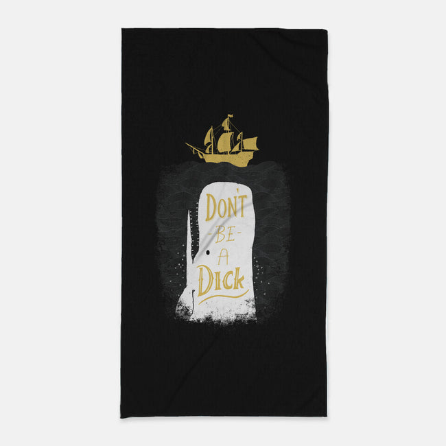 Don't Be a Dick-none beach towel-DinoMike