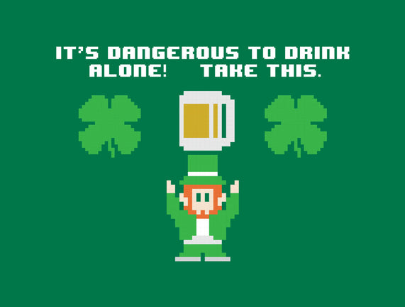 Don't Drink Alone