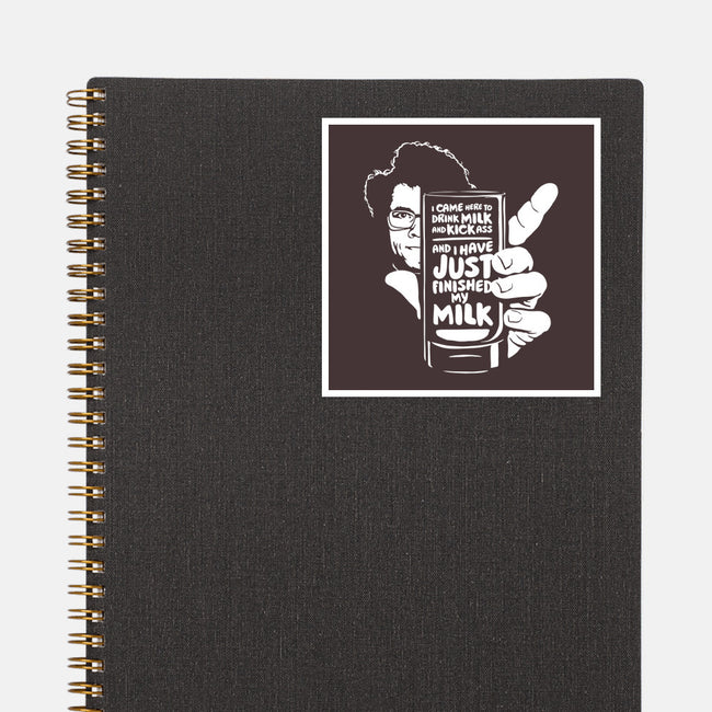 Drink Milk and Kick Ass-none glossy sticker-butcherbilly