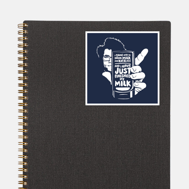 Drink Milk and Kick Ass-none glossy sticker-butcherbilly