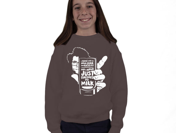 Drink Milk and Kick Ass