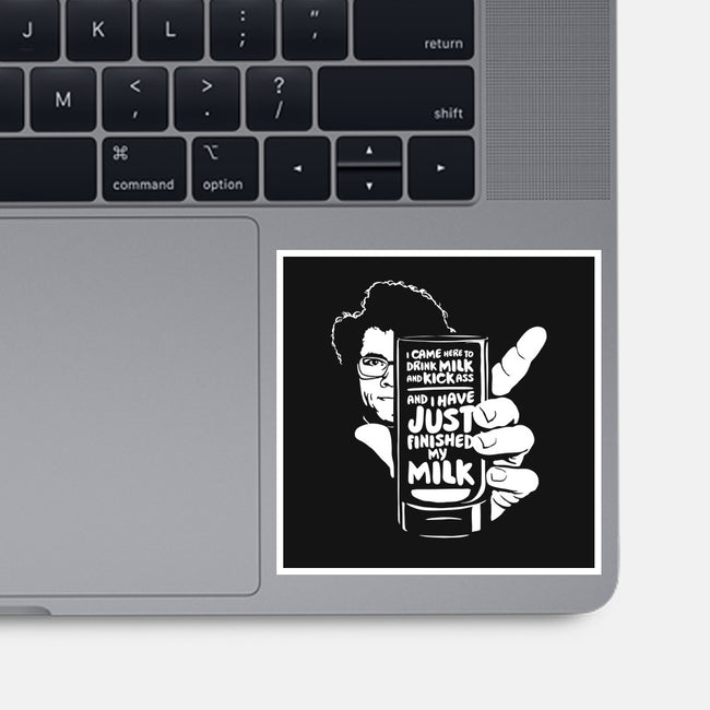 Drink Milk and Kick Ass-none glossy sticker-butcherbilly