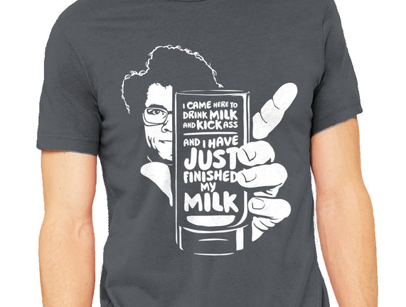 Drink Milk and Kick Ass