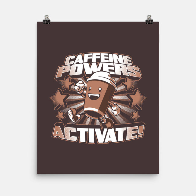 Caffeine Powers, Activate!-none matte poster-Obvian