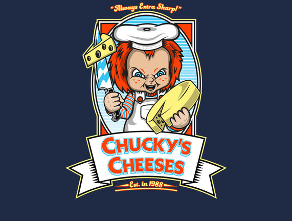 Chucky's Cheeses
