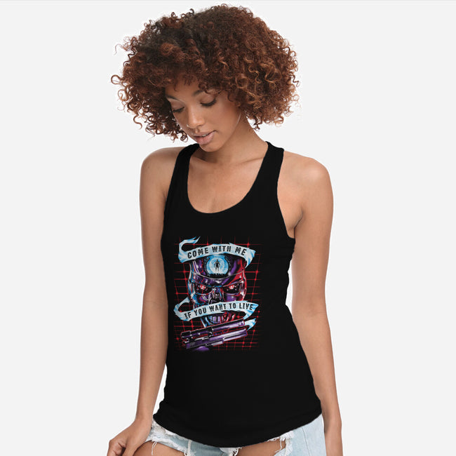 Come With Me, If You Want to Live-womens racerback tank-zerobriant