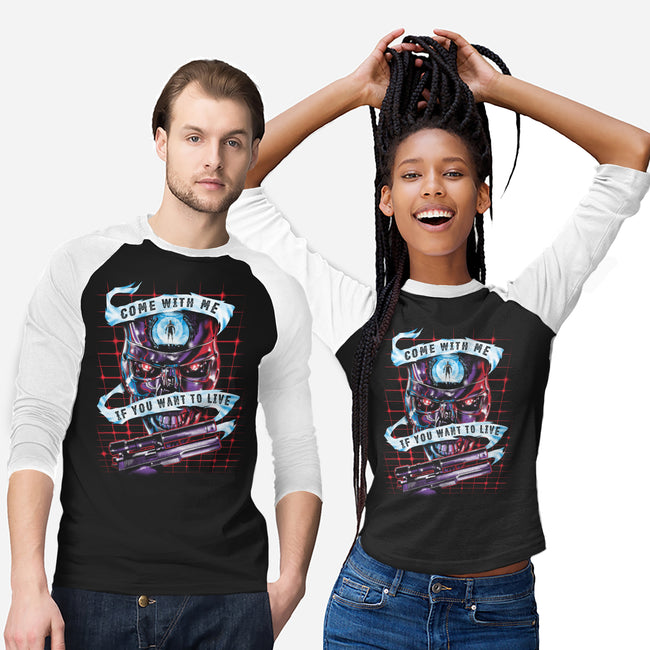 Come With Me, If You Want to Live-unisex baseball tee-zerobriant