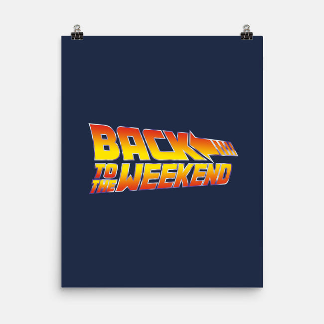 Back To The Weekend-none matte poster-drbutler