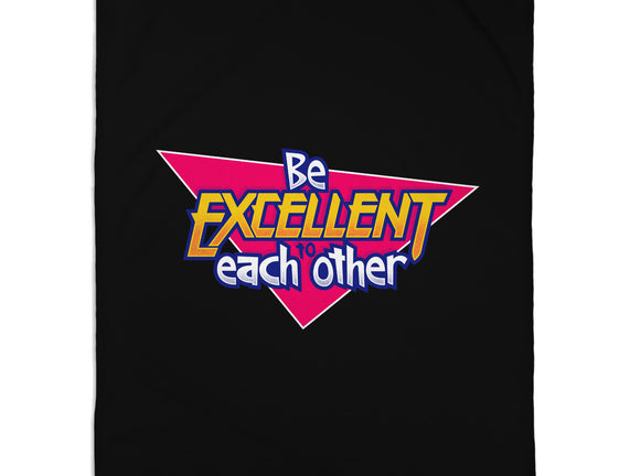 Be Excellent to Each Other