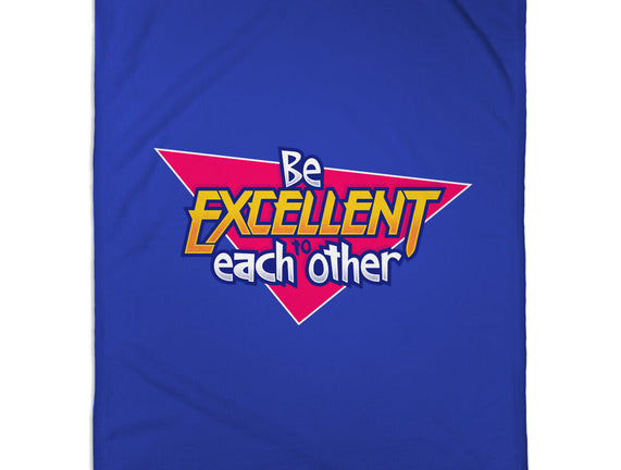 Be Excellent to Each Other