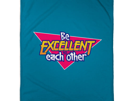 Be Excellent to Each Other