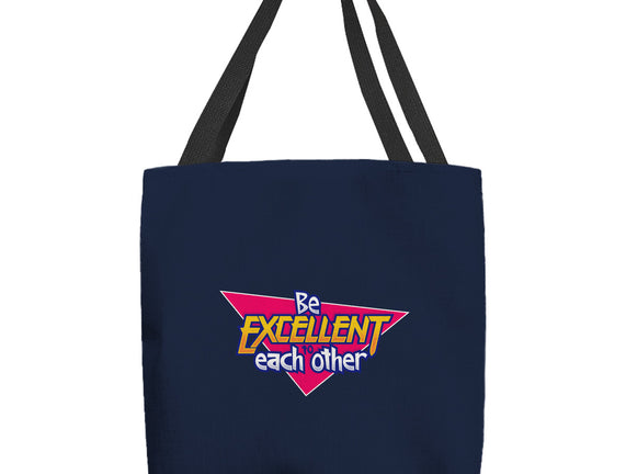 Be Excellent to Each Other