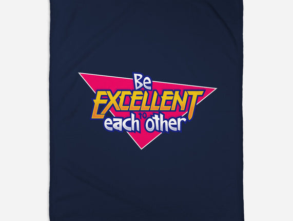 Be Excellent to Each Other