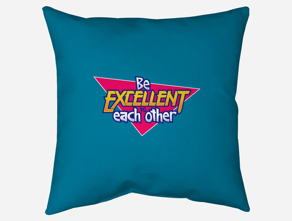 Be Excellent to Each Other
