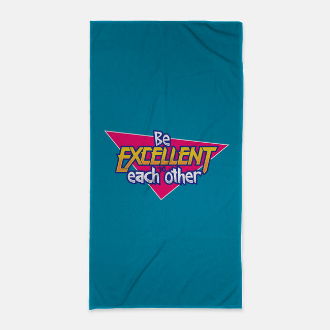 Be Excellent to Each Other-none beach towel-adho1982