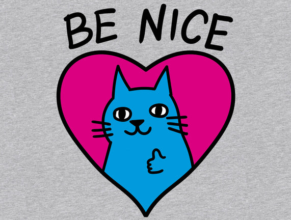 BE NICE