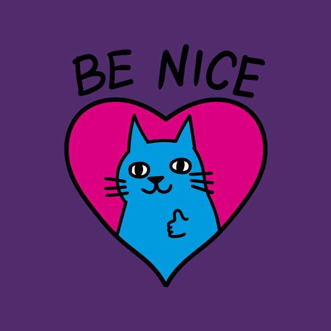 BE NICE-none matte poster-hislla