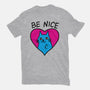 BE NICE-unisex basic tee-hislla