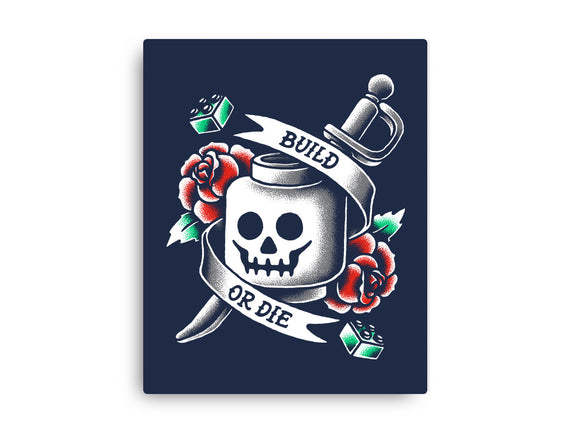 Build or Die