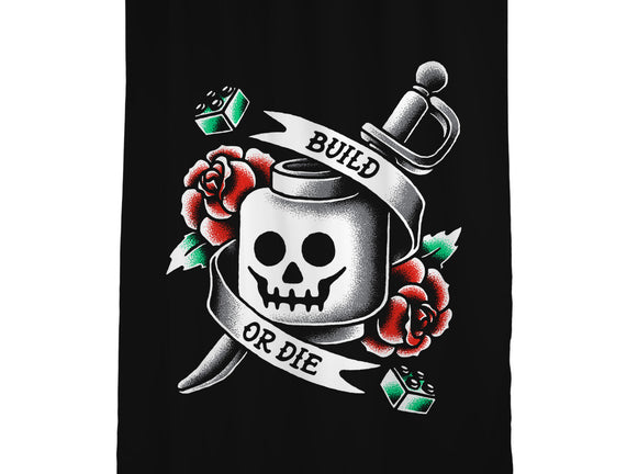 Build or Die