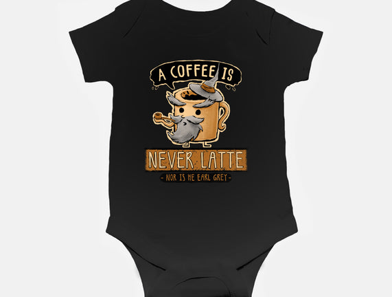 A Coffee is Never Latte