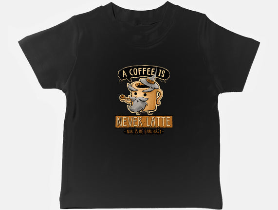 A Coffee is Never Latte