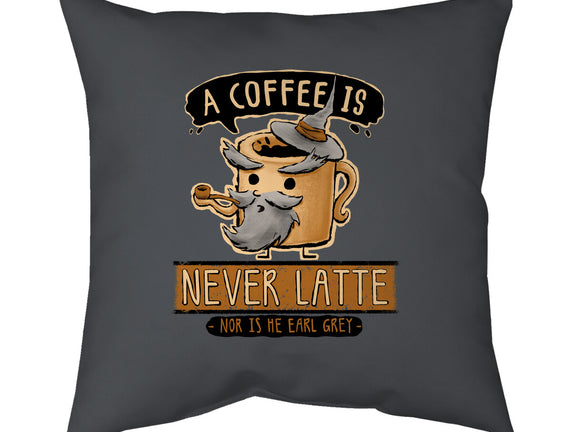 A Coffee is Never Latte