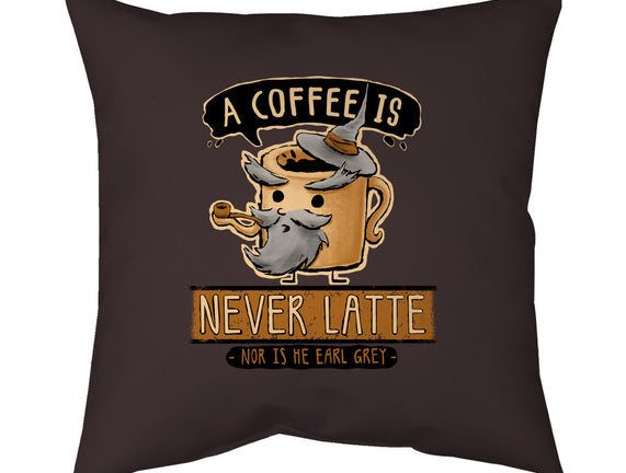A Coffee is Never Latte