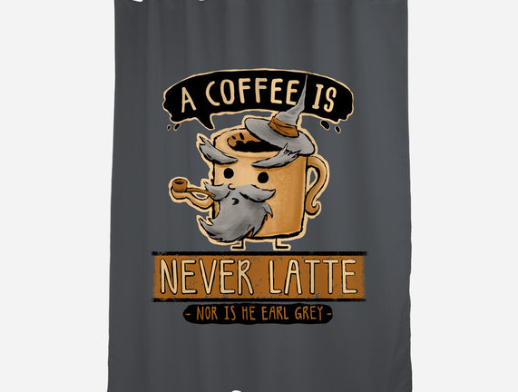 A Coffee is Never Latte