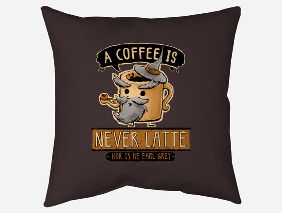 A Coffee is Never Latte