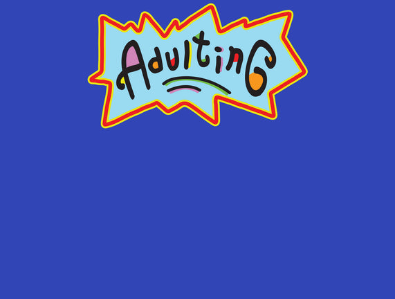 Adulting