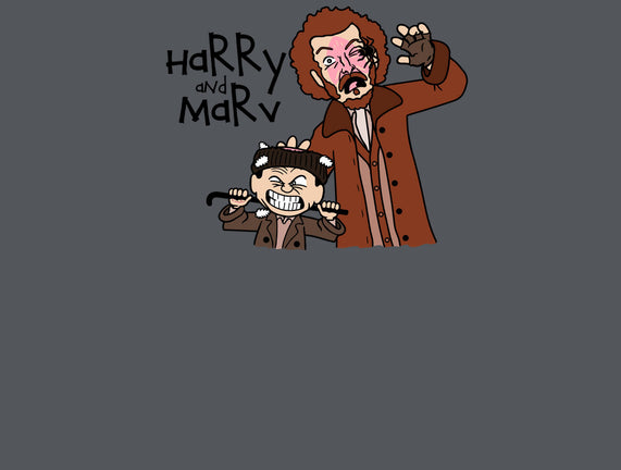 Harry and Marv!