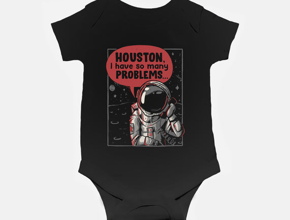 Houston, I Have So Many Problems