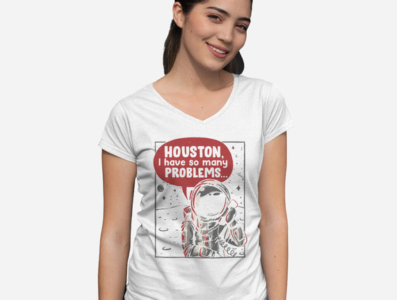 Houston, I Have So Many Problems