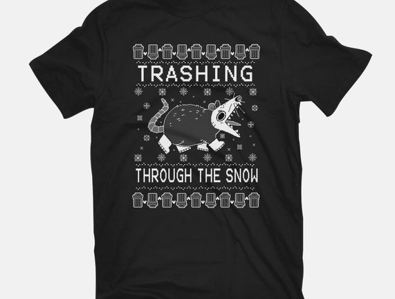 Trashing Through the Snow