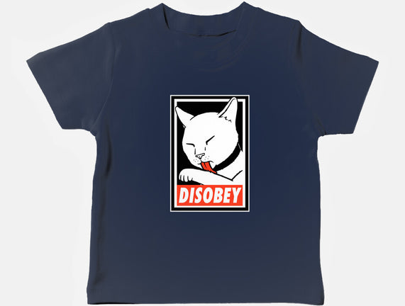 DISOBEY!